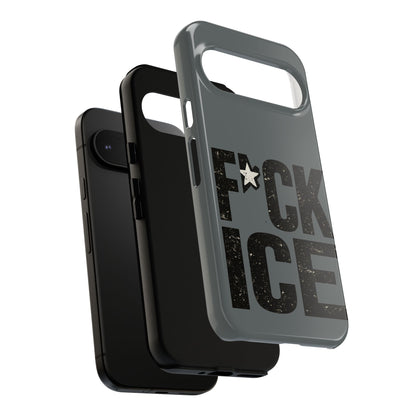 Phone Case — “F*CK ICE” Bold Protest Protective Case