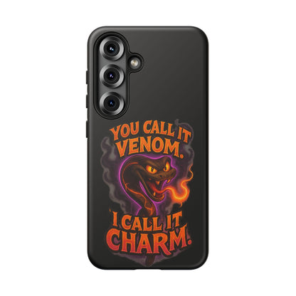 Tough Cases — "You Call It Venom, I Call It Charm" Snake Phone Case