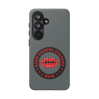 Phone Case — "Stop Cancel Culture Now" Graphic Tough Protective Case