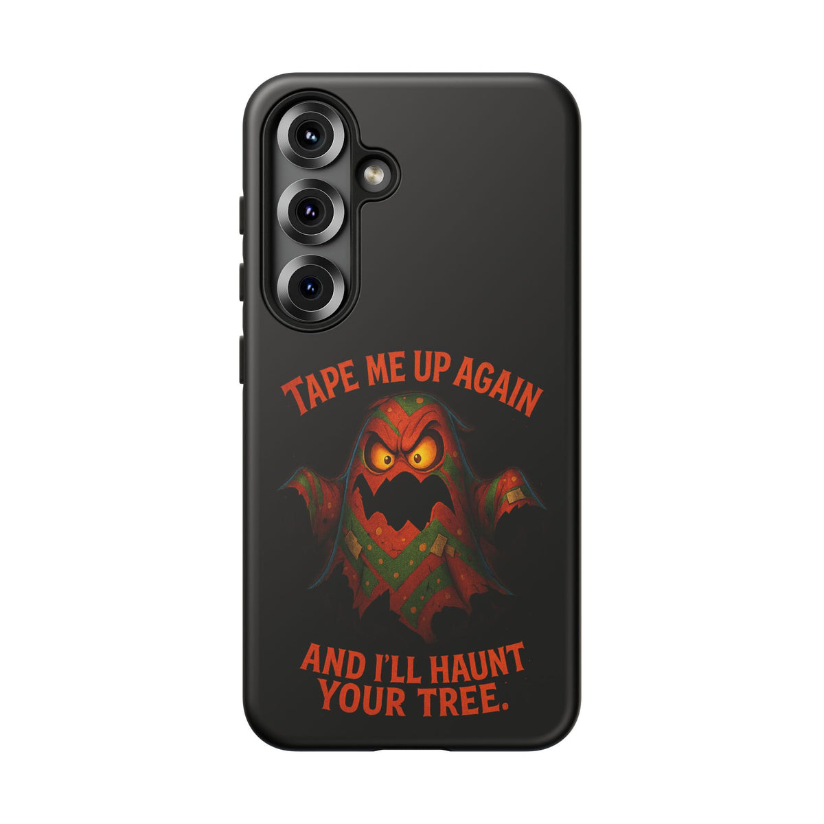 Phone Case - 'Tape Me Up Again and I'll Haunt Your Tree' Halloween Ghost Design