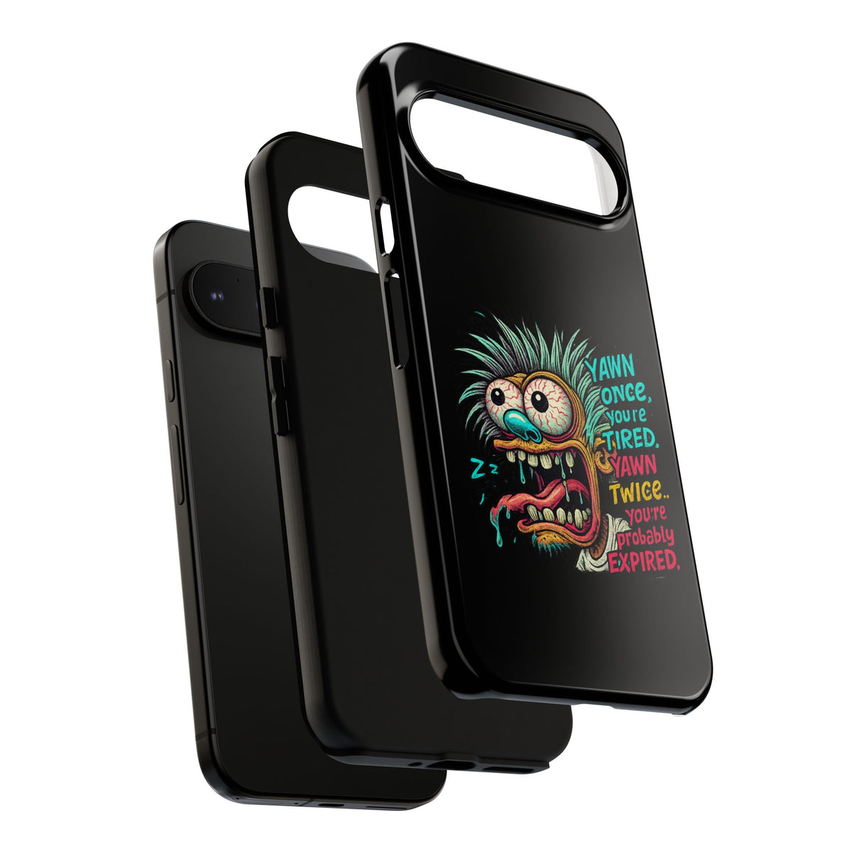 Phone Case — 'Yawn Once You're Tired, Yawn Twice You're Probably Expired' Retro Monster Graphic