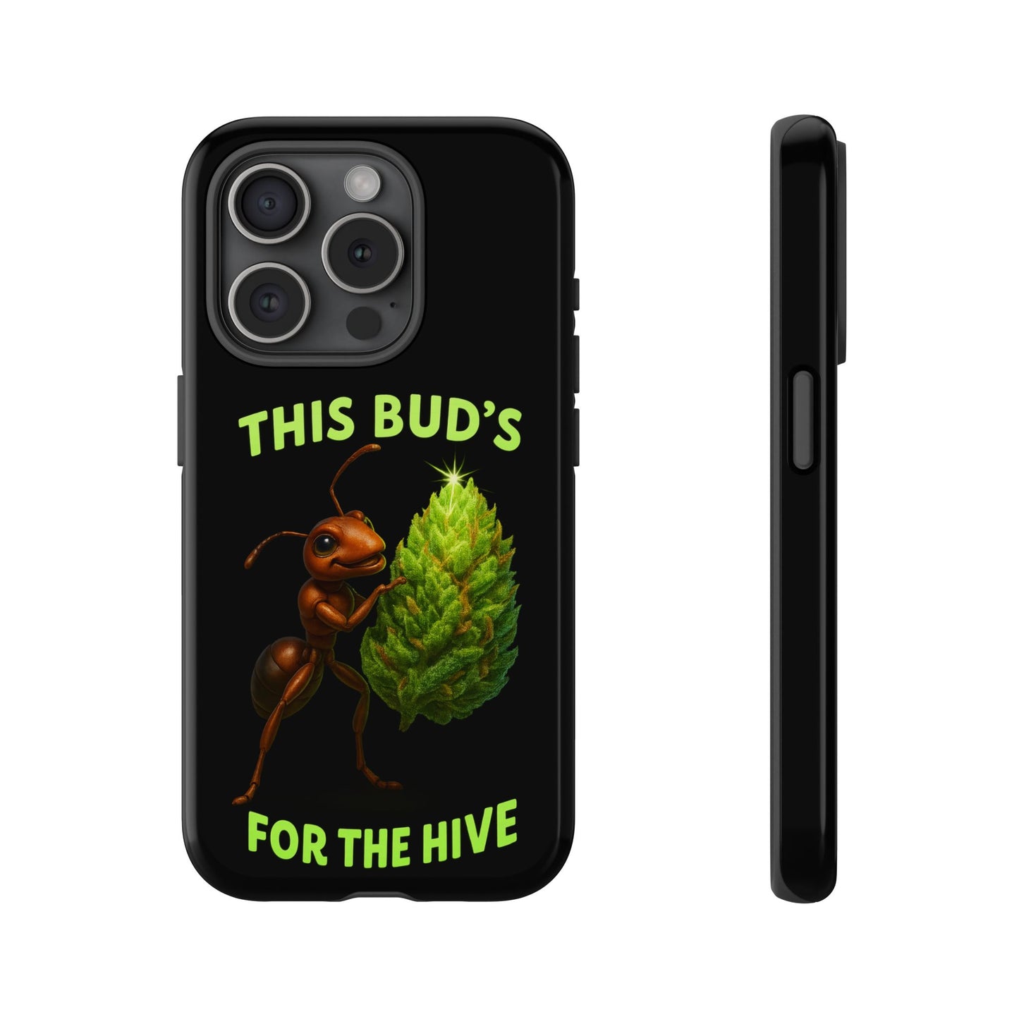 Phone Case — "This Bud's For The Hive" Ant & Hop Design