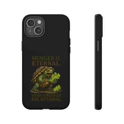 Phone Case — "Hunger Is Eternal, Your Fingers Are Optional" Turtle Monster Design