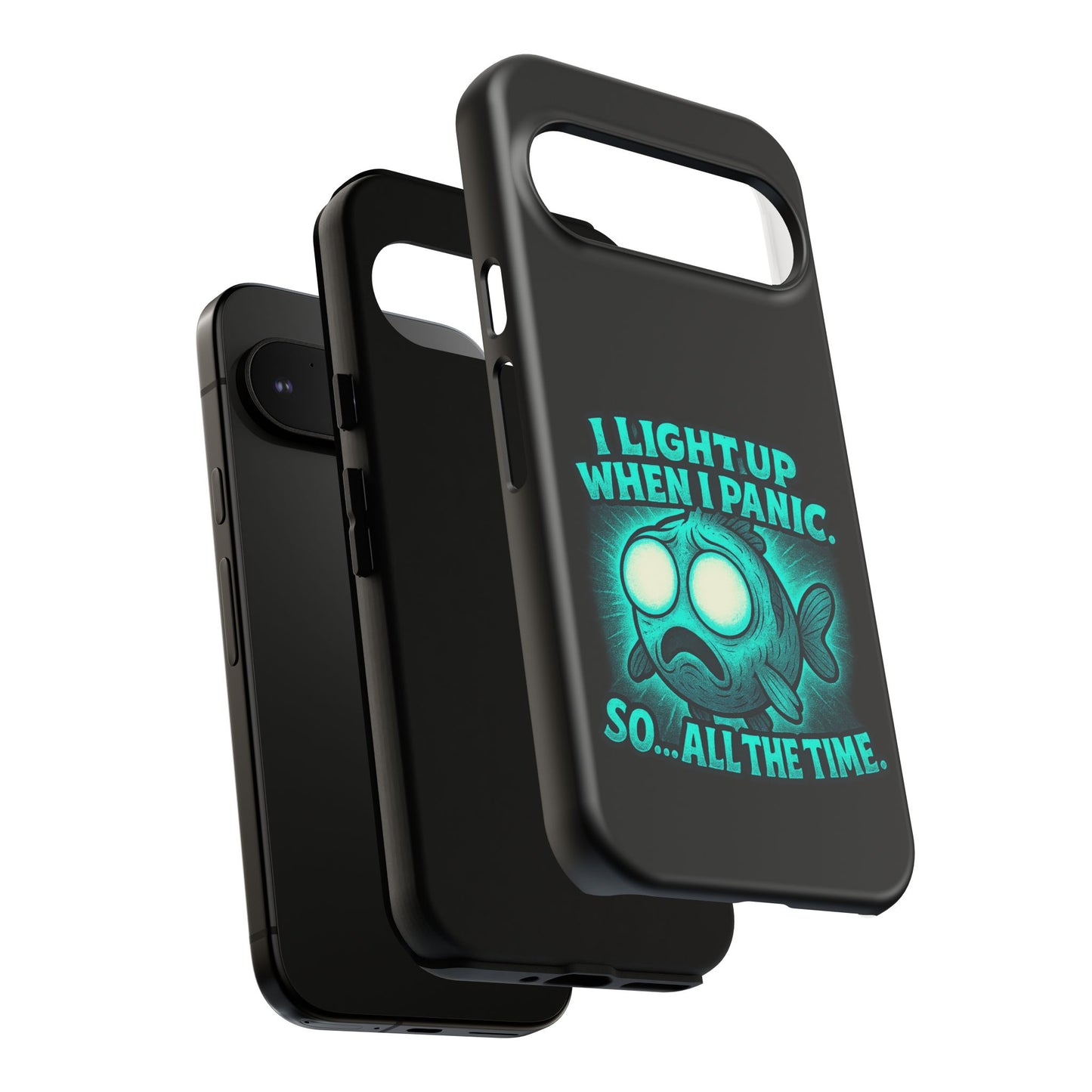 Phone Case — "I Light Up When I Panic" Glow Fish Anxiety Phone Case