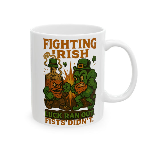 Ceramic Mug — Funny Mug with 'Fighiting Irish' Design