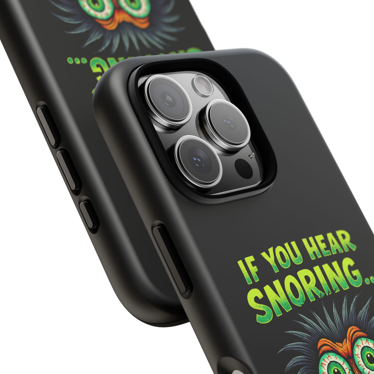 Funny 'If You Hear Snoring... That's Just My Last Brain Cell Dying' Phone Case