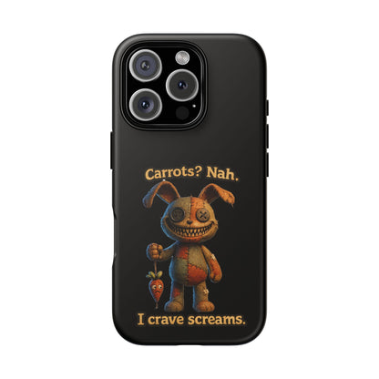 Phone Case — Creepy Bunny "Carrots? Nah. I crave screams." Horror iPhone Case