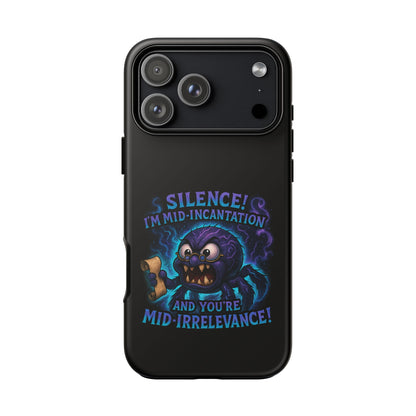Phone Case — "Silence! I'm Mid-Incantation" Cute Angry Spider Magic Design