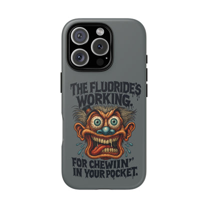 Phone Case — Retro Horror Graphic “The Fluoride’s Working” Shock Art