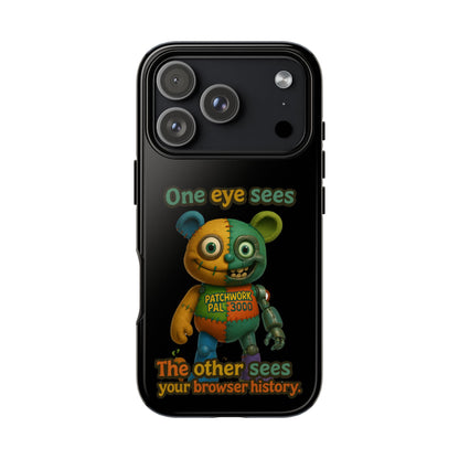 Phone Case — 'One Eye Sees, The Other Sees Your Browser History' Patchwork Bear Design