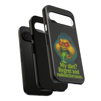 My Diet? Regret & Radioactive Tacos Phone Case — Funny Retro Monster Protective Cover