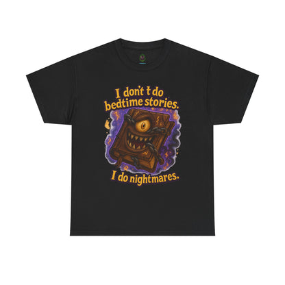 Nightmarish Monster Book tee | I don't do bedtime stories design