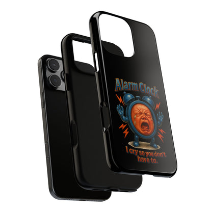 Phone Case — "Alarm Clock: I Cry So You Don't Have To" Funny Retro Baby Alarm Design
