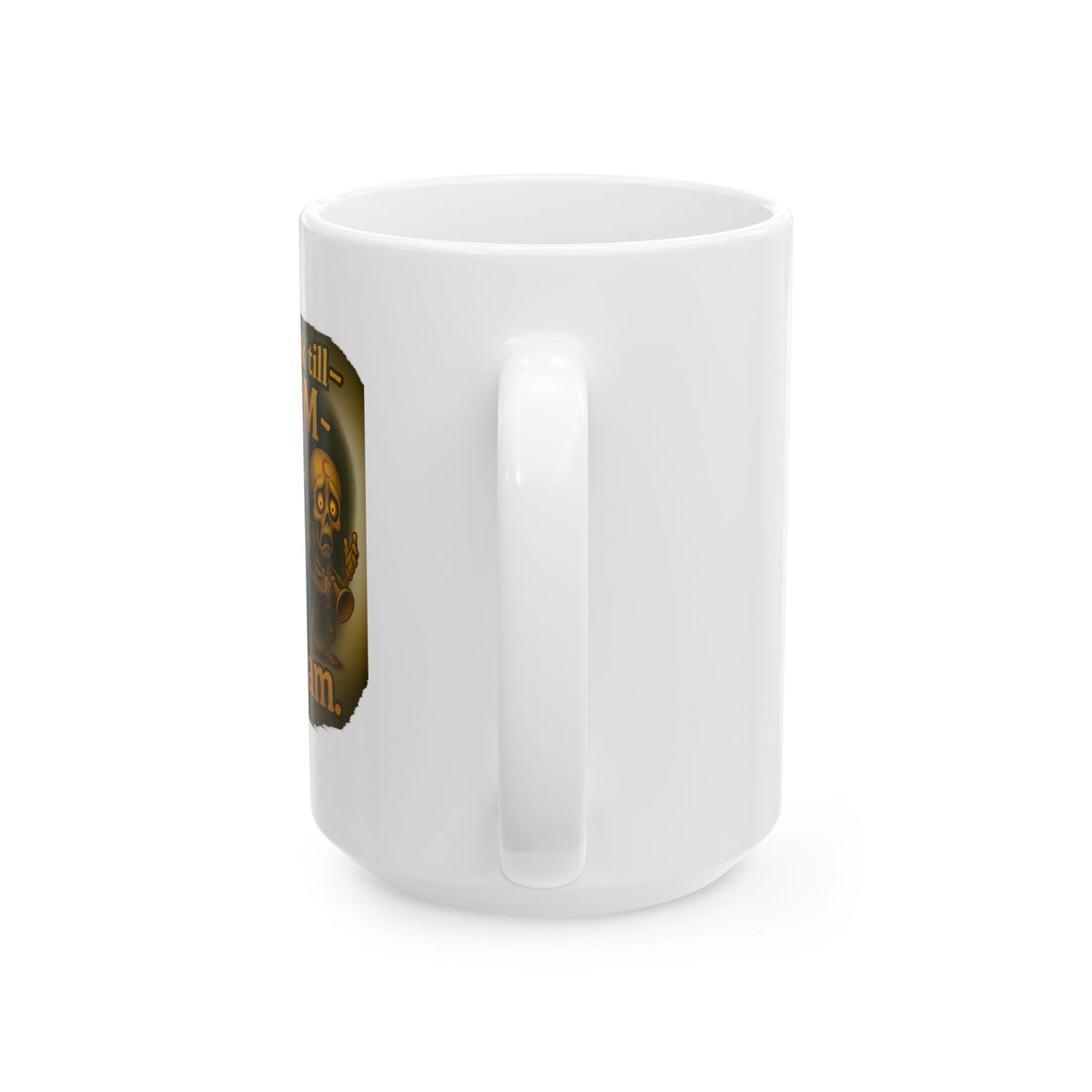 Skull Coffee Mug – From Dusk Till Doom We Jam (11oz, 15oz)