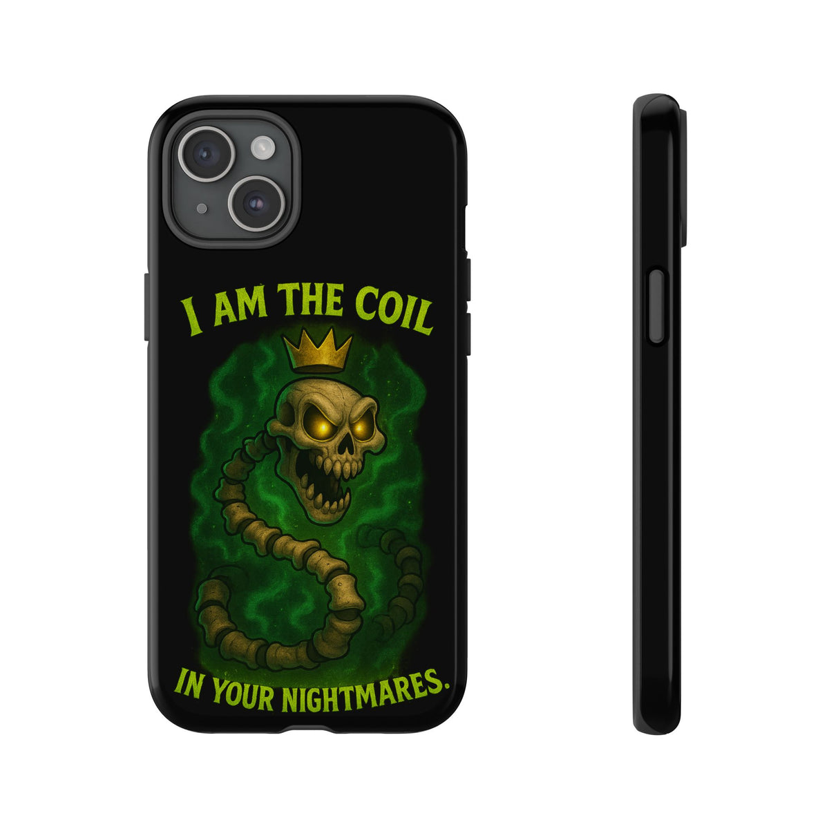 Tough Cases — “I Am The Coil In Your Nightmares” Skull Snake Shockproof Phone Case