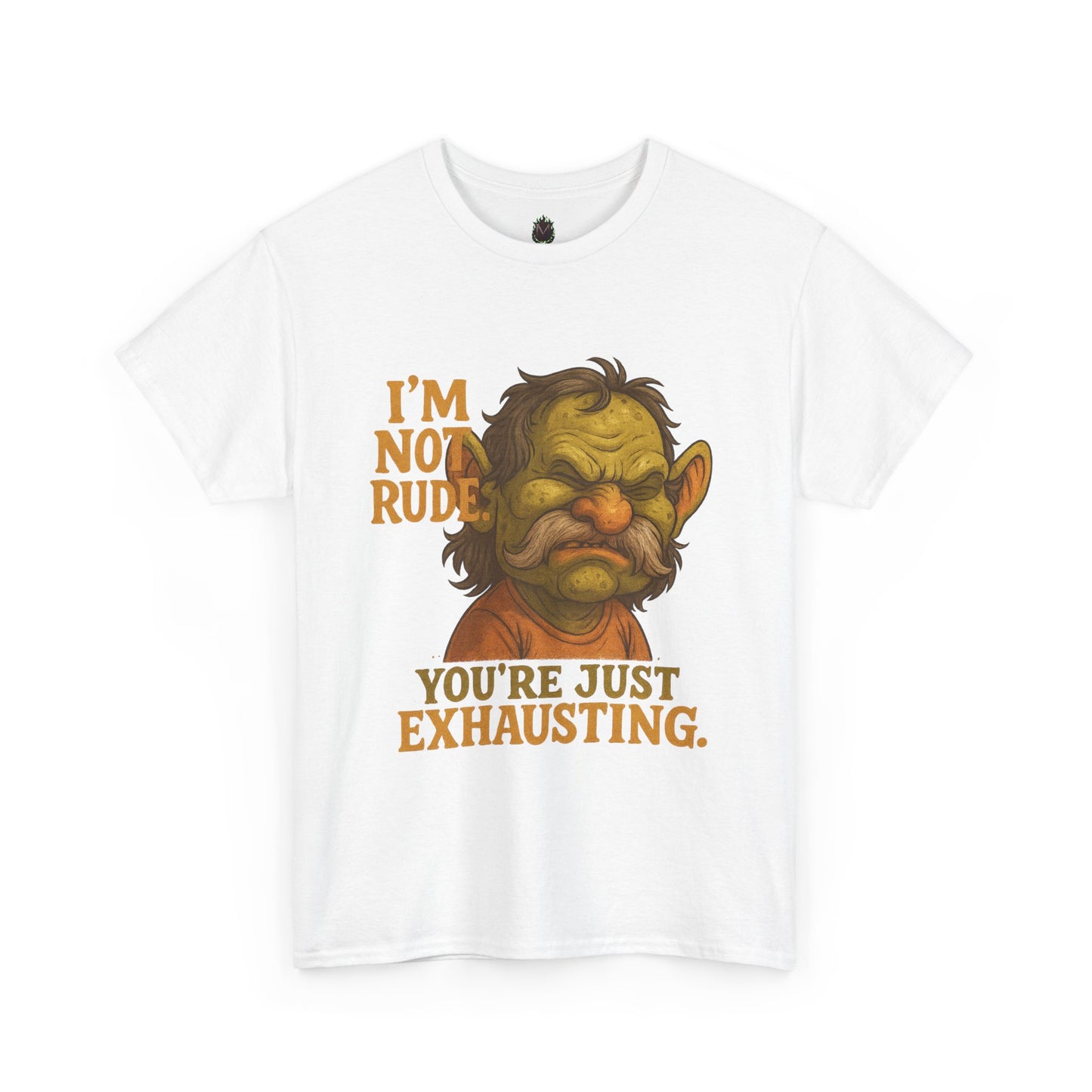 Grumpy Troll Face You’re Just Exhausting T-Shirt | Funny Sarcastic Tee