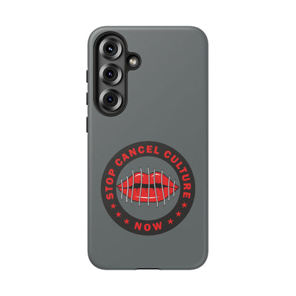 Phone Case — "Stop Cancel Culture Now" Graphic Tough Protective Case