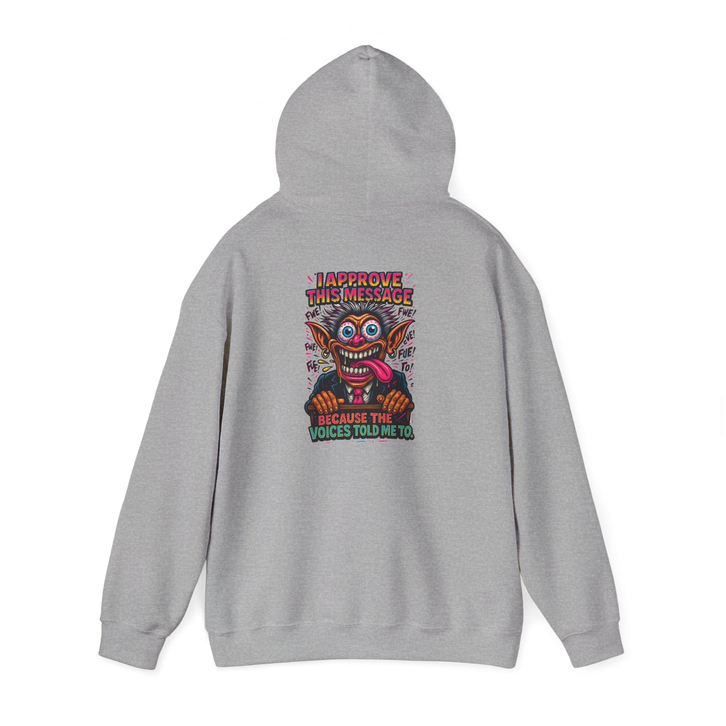 Hoodie — "I Did This Because the Voices Told Me to" Retro Horror Graphic