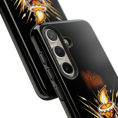 Tough Phone Case — "Make My Fire" Angry Candle Protective Cover