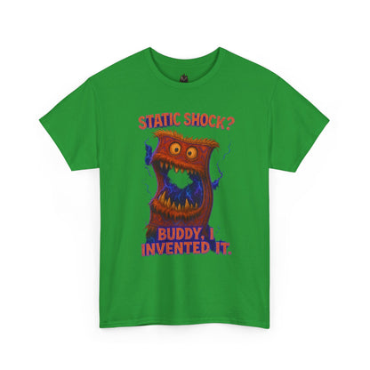 Static Shock? Buddy I Invented It T-Shirt | Retro Monster Graphic