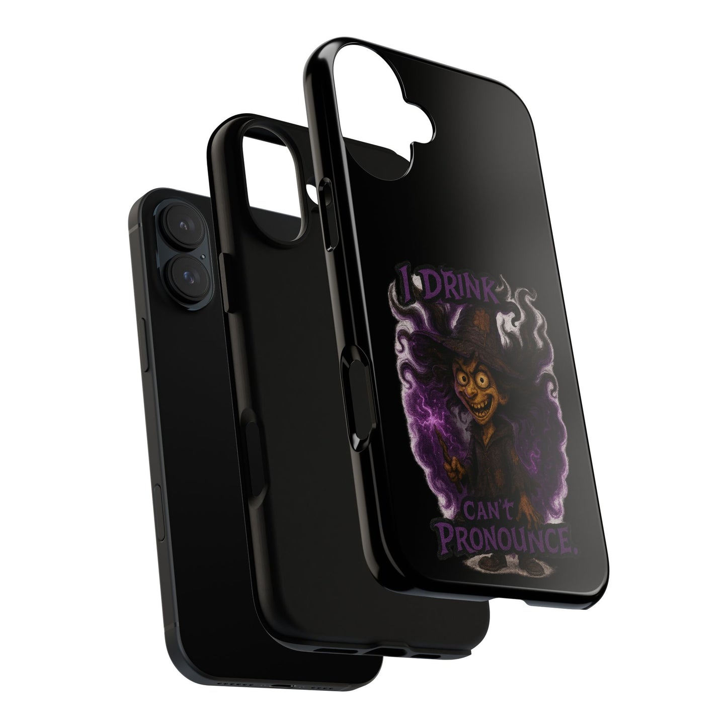 Phone Case — Witch Illustration "I Drink, Can't Pronounce" Protective Cover