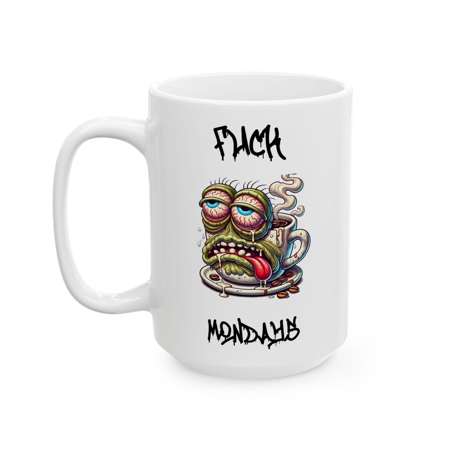 Fuck Mondays Coffee Mug Black