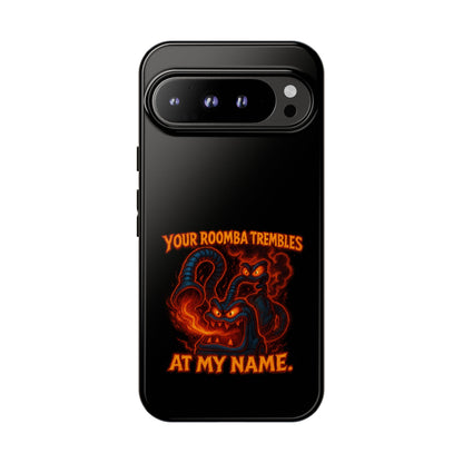 Phone Case — "Your Roomba Trembles at My Name" Fiery Cat Design