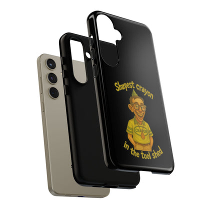 Phone Case — "Sharpest Crayon in the Tool Shed" Retro Teacher/Geek Protective Cover