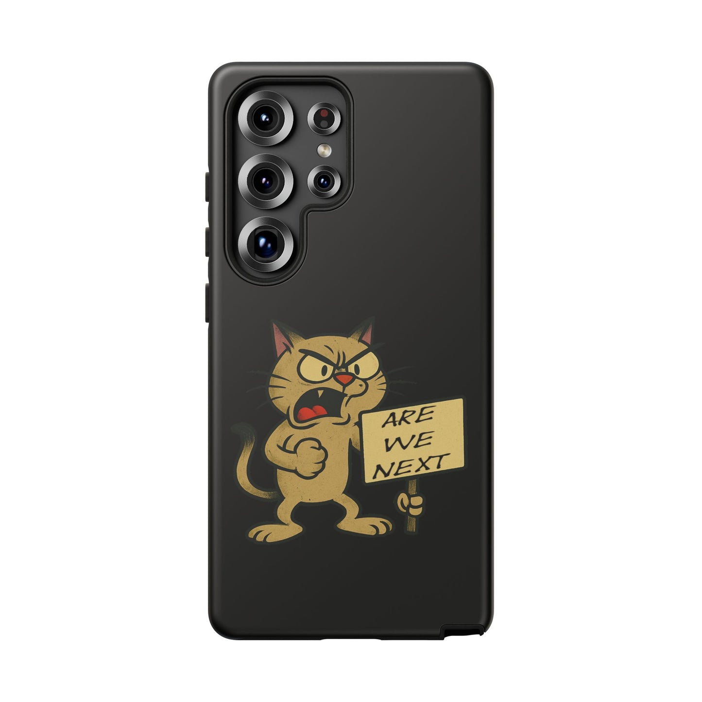 Angry Cat Phone Case — 'Are We Next' Protest Graphic iPhone Case