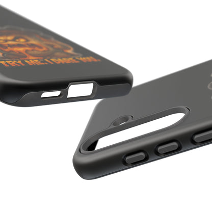Phone Case — 'Try Me, I Dare You' Angry Lava Monster Graphic