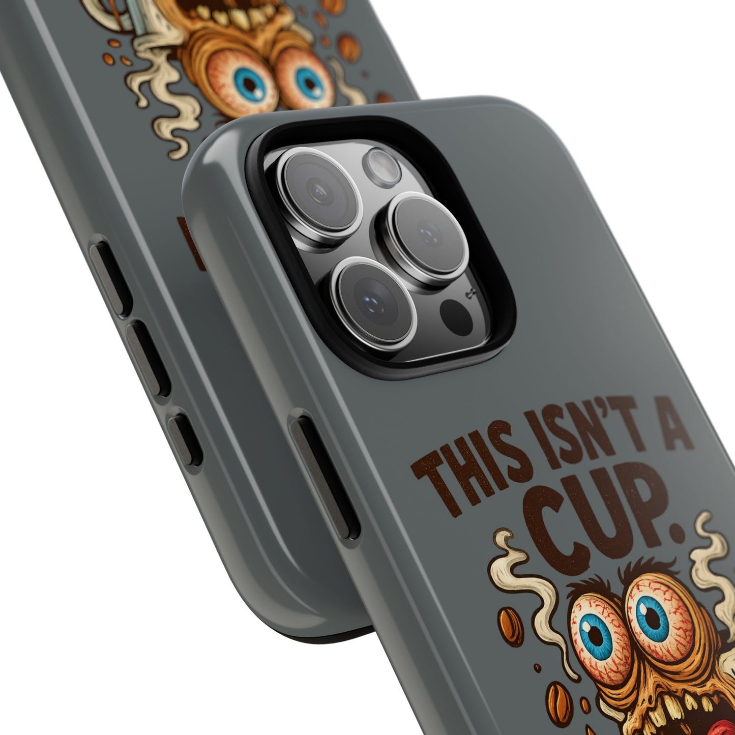 Phone Case — "This Isn't a Cup, It's a Cry for Help" Funny Coffee Monster Design