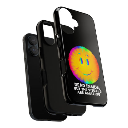 Phone Case — 'Dead Inside, But the Visuals Are Amazing' Rainbow Smiley