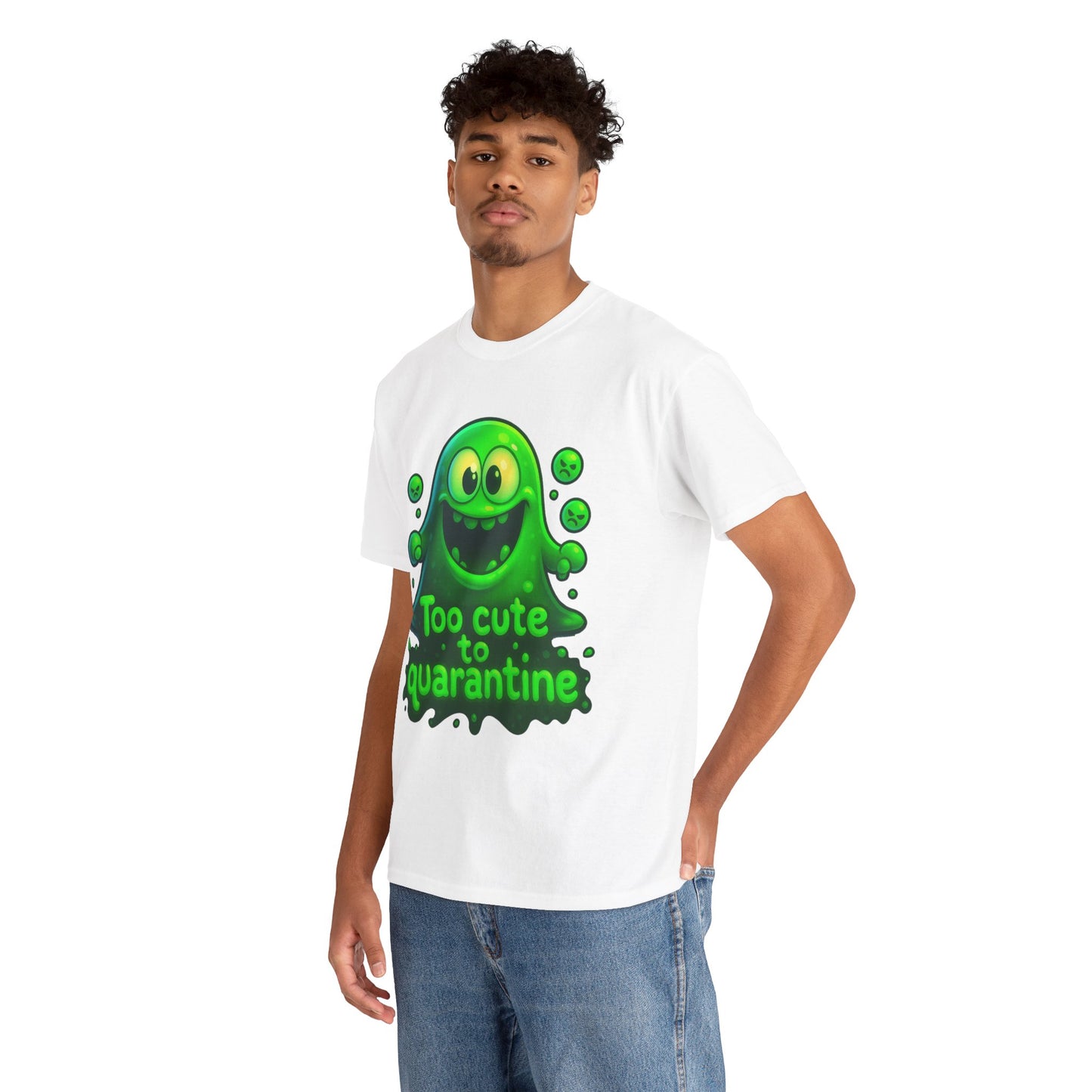 Cute Green Slime Monster Too Cute to Quarantine T-Shirt | Funny Graphic Tee