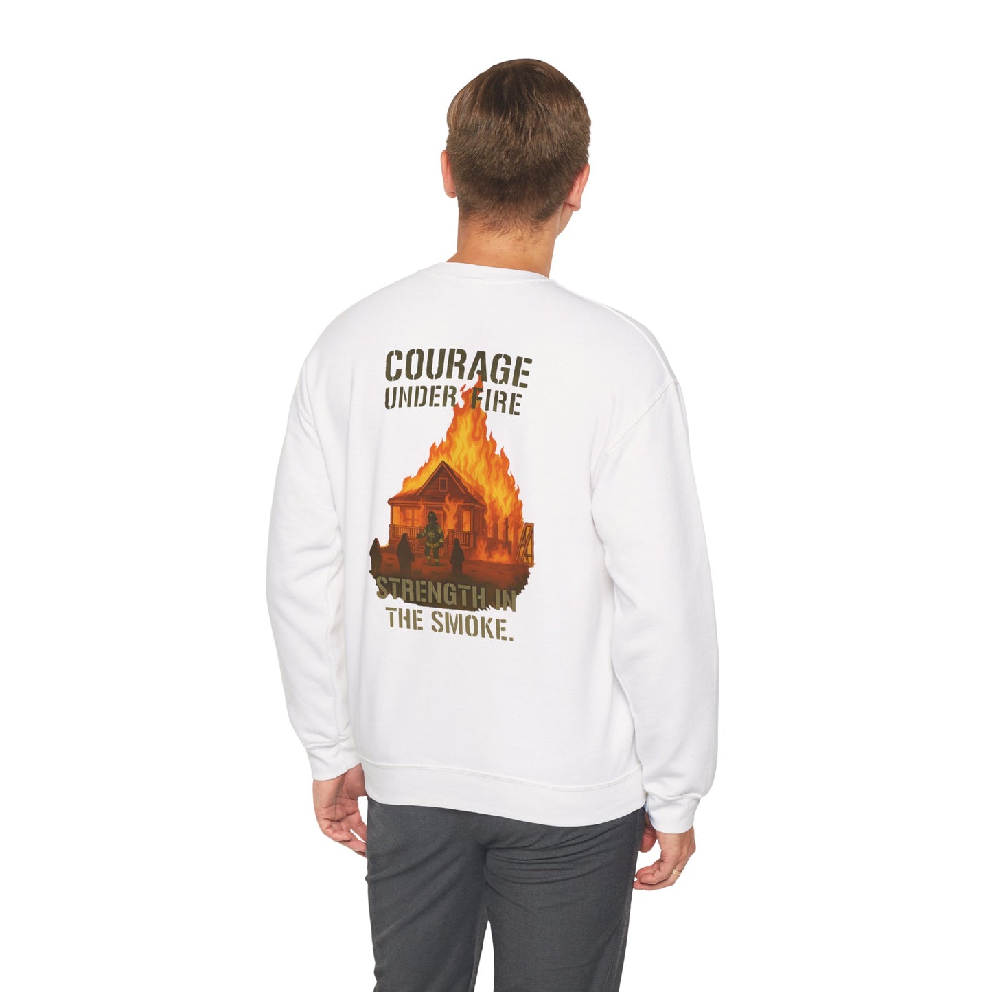 Courage Under Fire Strength in the Smoke Crewneck Sweatshirt