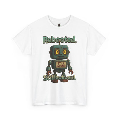 Rebooted Still Awkward Robot T-Shirt | Cute Robot Tee