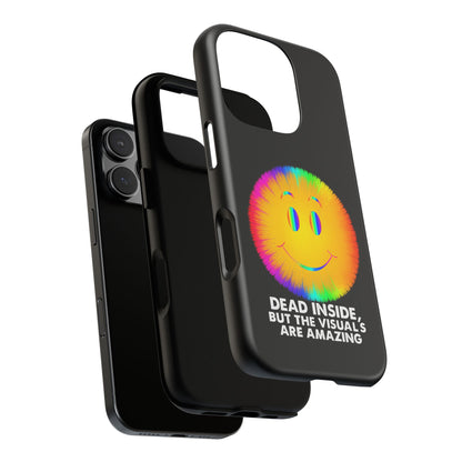 Phone Case — 'Dead Inside, But the Visuals Are Amazing' Rainbow Smiley