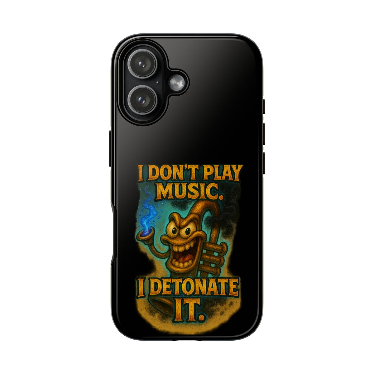 Phone Case — "I Don't Play Music. I Detonate It." Cartoon Bomb Graphic
