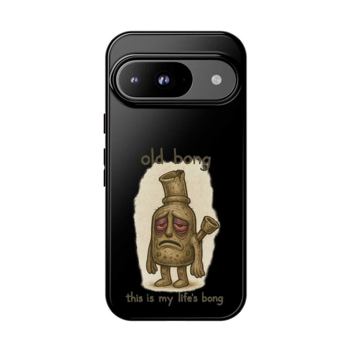 Phone Case — 'Old Bong' Funny Stoner Illustration, "This Is My Life's Bong"