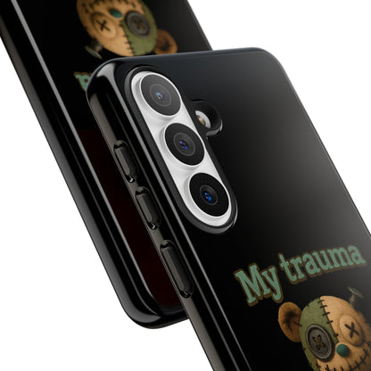 Phone Case — 'My Trauma Runs on AA Batteries' Creepy Voodoo Teddy Protective Cover
