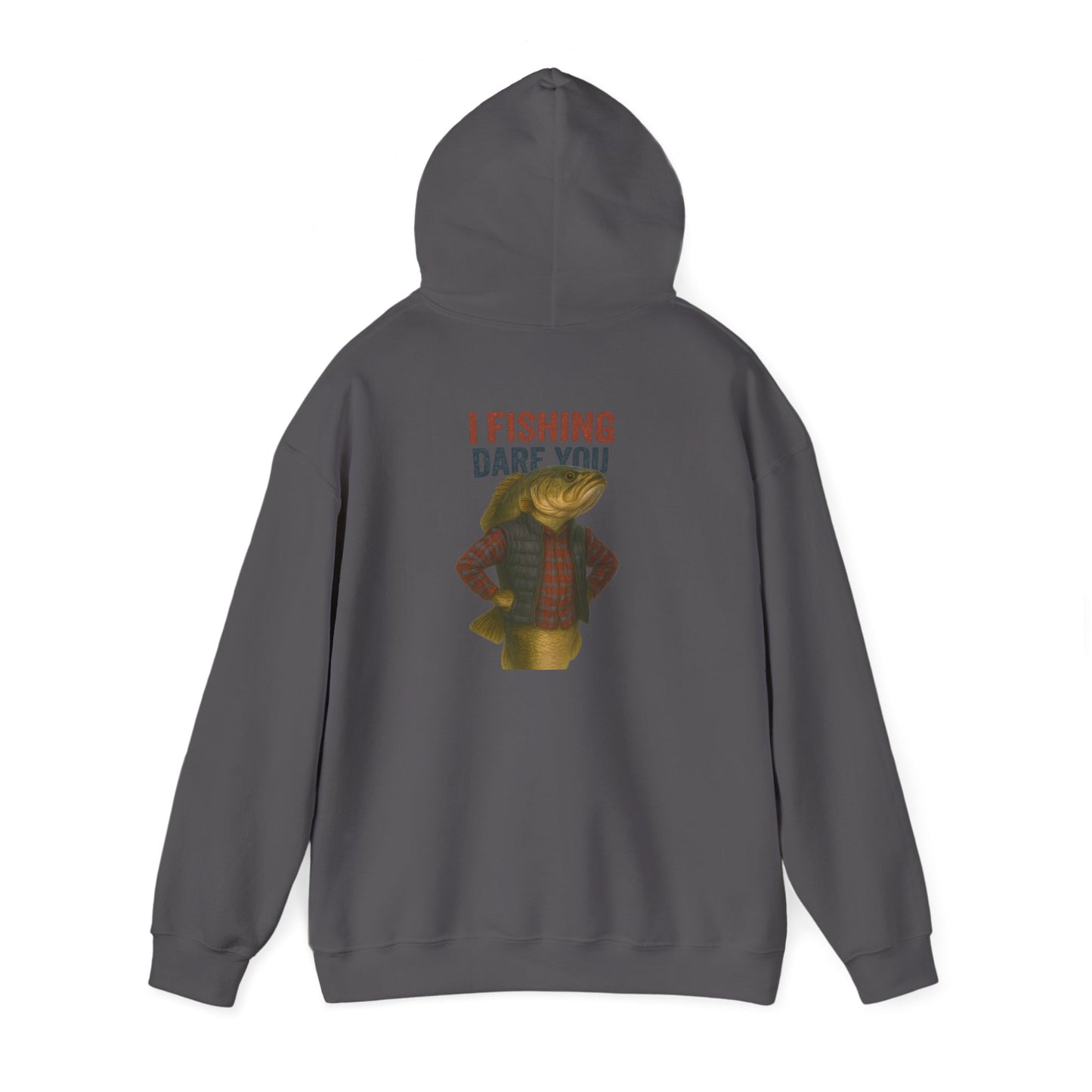 I Fishing Dare You Hoodie – Tough Bass Edition