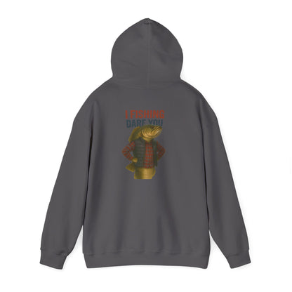 I Fishing Dare You Hoodie – Tough Bass Edition