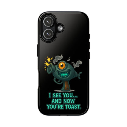 Phone Case — Cute Zombie Blaster Design with "I See You... And Now You're Toast"
