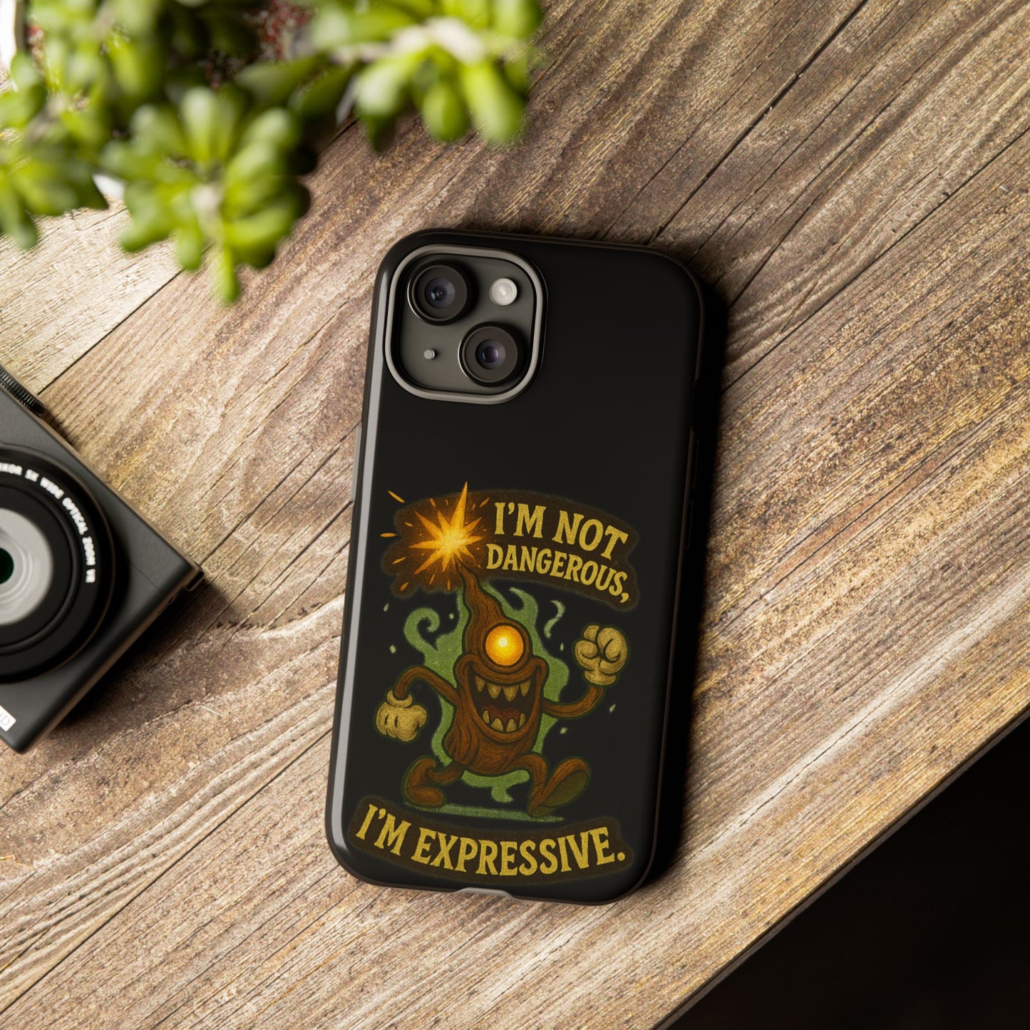 Phone Case — “I’m Not Dangerous, I’m Expressive” Monster Protective Case