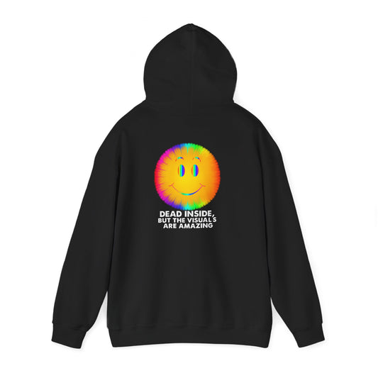 Dead Inside But the Visuals Are Amazing Hoodie