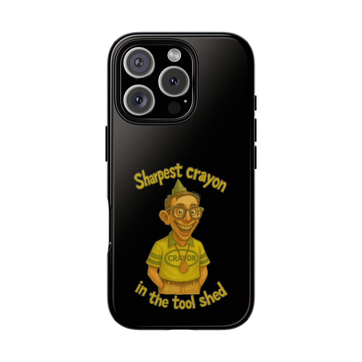 Phone Case — "Sharpest Crayon in the Tool Shed" Retro Teacher/Geek Protective Cover