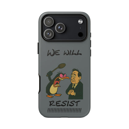 Phone Case - "We Will Resist" Cartoon Protest Design