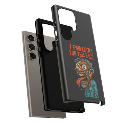 Funny ‘I Paid Extra For This Face’ Phone Case — Retro Horror Cartoon Design