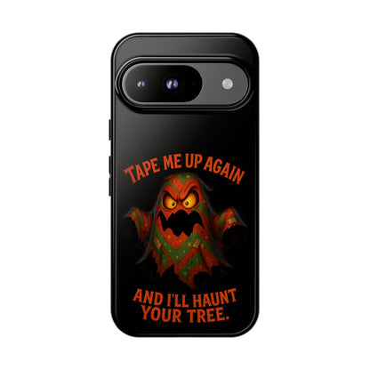 Phone Case - 'Tape Me Up Again and I'll Haunt Your Tree' Halloween Ghost Design