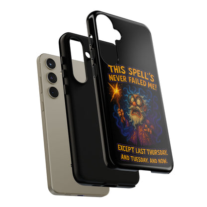Wizard Phone Case — "This Spell's Never Failed Me!" Funny Magic Protective iPhone Cover