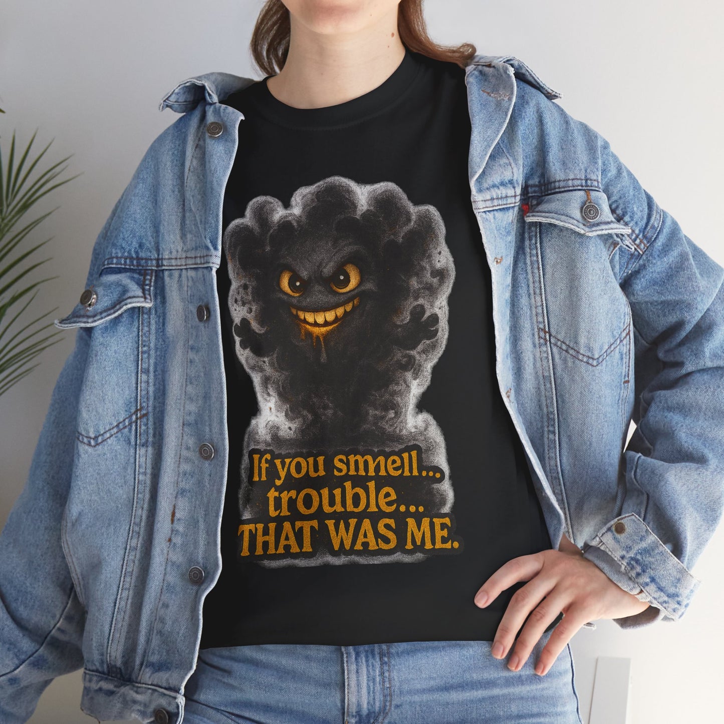 Mischievous Smoke Monster If You Smell Trouble T-Shirt | Funny Graphic Tee